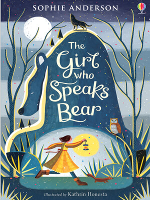 cover image of The Girl Who Speaks Bear